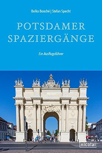 Download Potsdamer Spaziergänge: Ein Ausflugsführer Download Potsdamer Spaziergänge: Ein Ausflugsführer