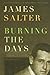 Burning the Days: Recollection (Vintage International) (English Edition) by James Salter
