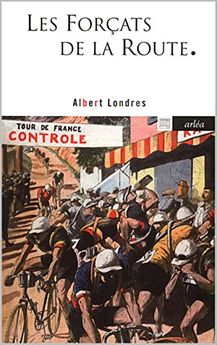 Les Forçats de la route