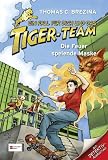 Cover zum Buch Ein Fall für dich und das Tiger-Team:...