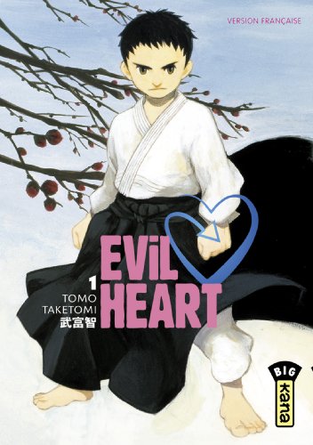 Evil Heart — Tome 1