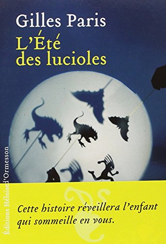 L'été des lucioles : Roman
