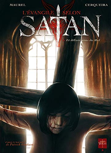 Evangile selon Satan T02 by Antoine Maurel, David Cerqueira