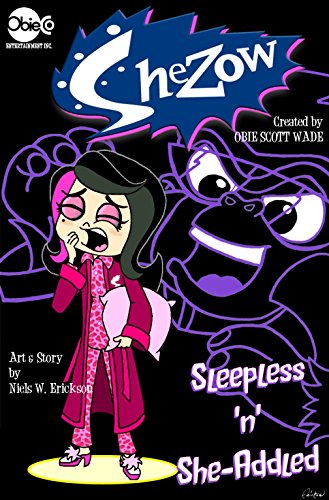 SheZow: Sleepless 'n' She-Addled (English Edition)
