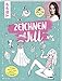 Produktbild Zeichnen mit Jill: Beauty und Fashion schnell und einfach zeichnen
