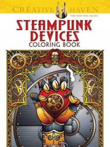 Creative Haven Steampunk Devices Coloring Book (Creative Haven Coloring Books) reviews Creative Haven Steampunk Devices Coloring Book (Creative Haven Coloring Books)