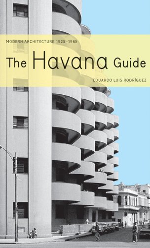 The Havana Guide: Modern Architecture 1925-1965