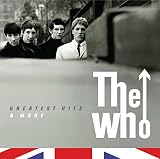 Greatest Hits & More - the Who