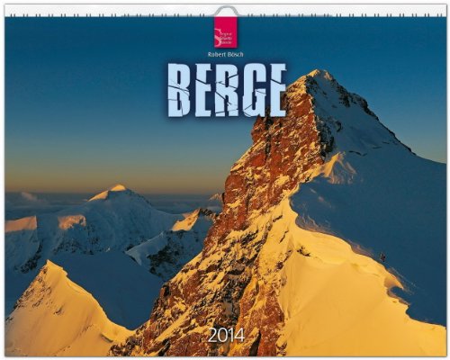 Berge 2014: Original Stürtz-Kalender - Großformat-Kalender 60 x 48 cm [Spiralbindung]