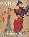 Paris, Belle Epoque 1880 - 1914 by 