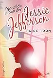 Das wilde Leben der Jessie Jefferson by 