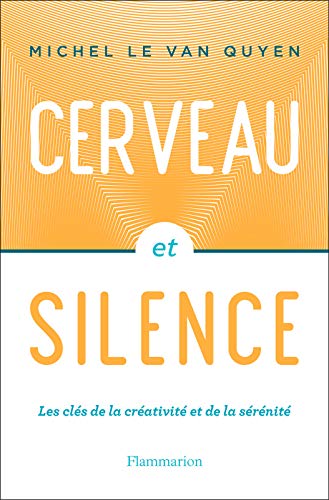 Cerveau et silence (Sciences)