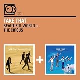 2 for 1: Beautiful World/the Circus - Take That