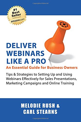 Deliver Webinars Like A Pro