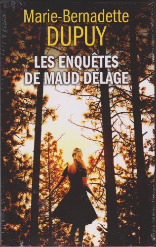 Les Enquêtes de Maud Delage.Du sang sous les collines/Un circuit explosif/Les Croix de la pleine lune/Drame à Bouteville