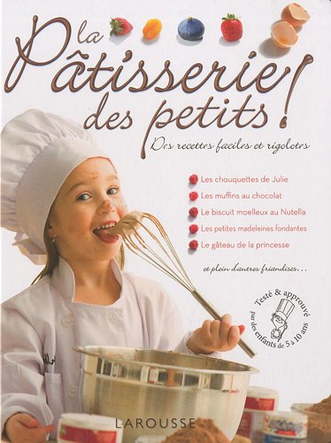 couverture de : La p&acirc;tisserie des petits !