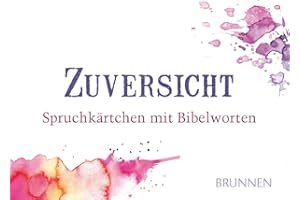 Zuversicht: Spruchkärtchen mit Bibelworten