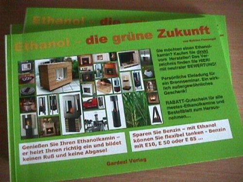 Preisvergleich Produktbild Ethanol-die grüne Zukunft