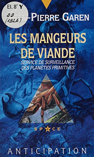 Download Service de surveillance des planètes primitives (32): Les Mangeurs de viande Download Service de surveillance des planètes primitives (32): Les Mangeurs de viande