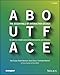 About Face: The Essentials of Interaction Design by