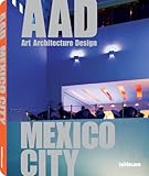 Image de Mexico City. AAD. Art architecture design. Ediz. multilingue