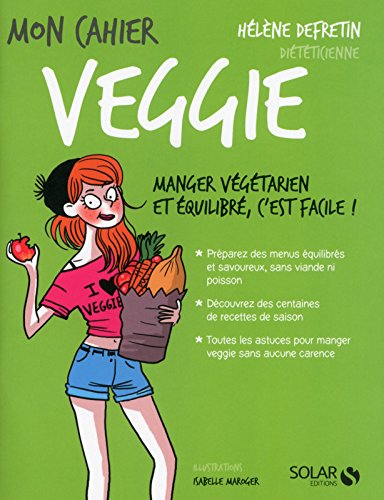 Mon cahier veggie Mon cahier veggie
