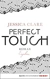 Image de Perfect Touch - Ergeben: Roman (Perfect Passion 9)