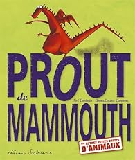 Book's Cover of Prout de mammouth et autres petits bruits d'animaux