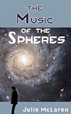 Image de The Music of the Spheres (English Edition)