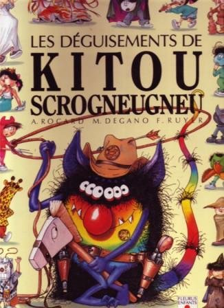 couverture de : Les D&eacute;guisements de Kitou Scrogneugneu