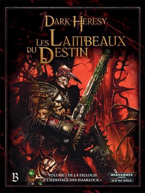 Télécharger DARK HERESY - LES LAMBEAUX DU DESTIN gratuit