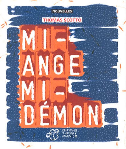 couverture de : Mi-ange mi-d&eacute;mon