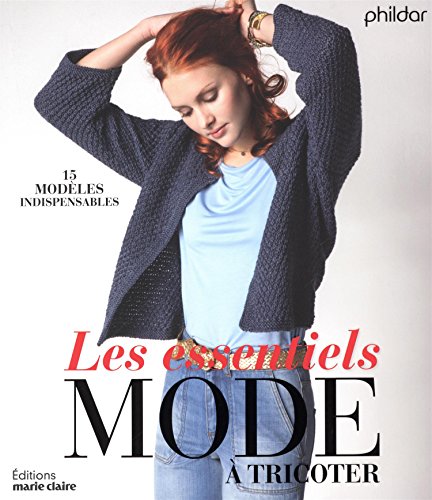 Télécharger Les Essentiels mode : 15 modèles à tricoter PDF Livre En Ligne Télécharger Les Essentiels mode : 15 modèles à tricoter PDF Livre En Ligne