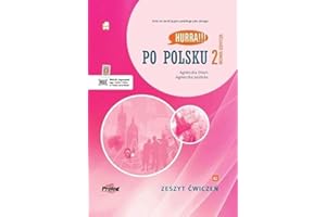 HURRA!!! PO POLSKU 2 Zeszyt Cwiczen. Nowa Edycja