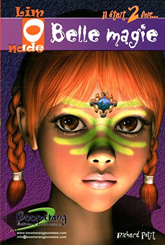 Belle magie il etait 2 fois