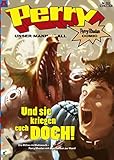 Image de Perry - unser Mann im All 133: Und sie kriegen euch doch!: Perry Rhodan Comic