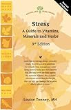 Image de Stress: A Guide to Vitamins, Minerals and Herbs