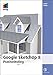 Produktbild Google SketchUp 8 (mitp Grafik)