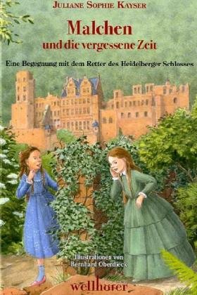 Malchen und die vergessene Zeit: Eine Begegnung mit dem Retter des Heidelberger Schlosses