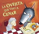 La ovejita que vino a cenar (Spanish Edition) by 