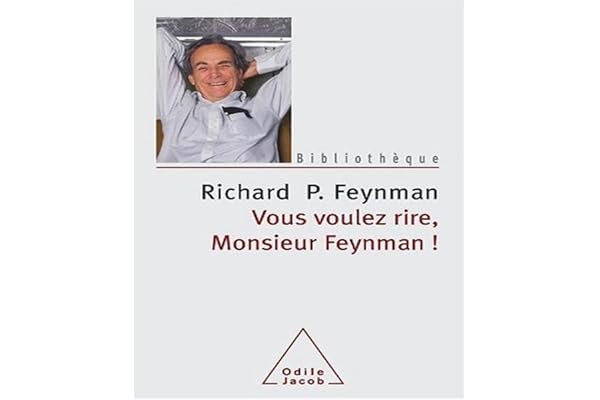 Vous voulez rire, Monsieur Feynman !