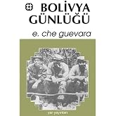 Bolivya G&uuml;nl&uuml;ğ&uuml;: Bir Devrimci Belgeleri