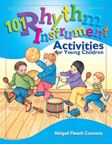 101 Rhythm Instrument Activities for Young Children livre