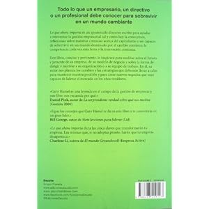 Lo que ahora importa: Cómo asegurar el futuro de su empresa y otros consejos esenciales del mayor experto en