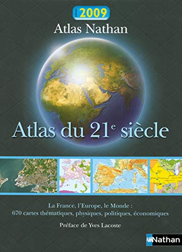 ATLAS DU 21E SIECLE 2009 ATLAS DU 21E SIECLE 2009
