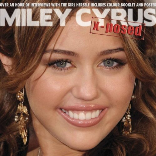 Preisvergleich Produktbild X-posed by Miley Cyrus (2010-11-09)