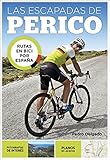 Image de Las escapadas de Perico: Rutas en bici por España