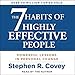 The 7 Habits of Highly Effective People: Powerful Lessons in Personal Change by 