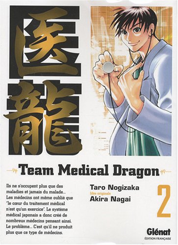 Team medical dragon — Tome 2
