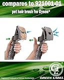 Cepillo Groomer para el cuidado de mascotas para aspiradoras Dyson. Reemplaza a 921001-01. Producto genuino de Green Label